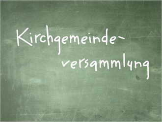 Kirchgemeindeversammlung